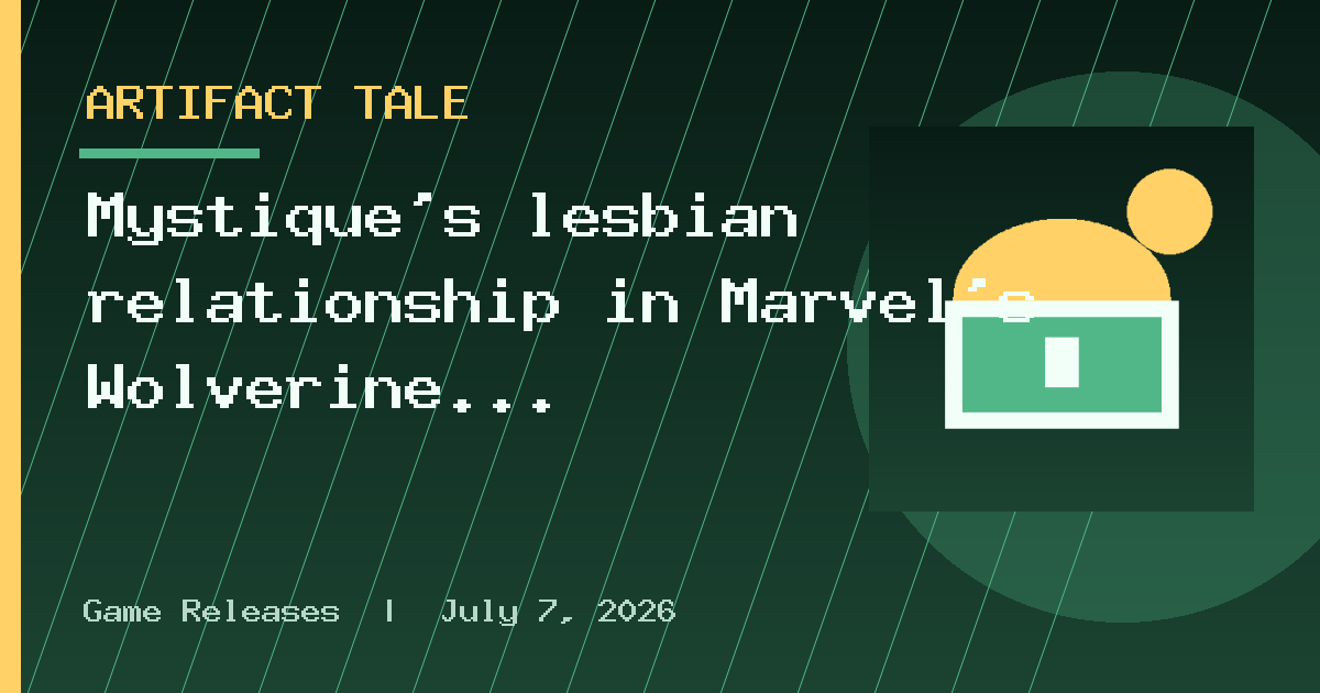 Mystique's lesbian relationship in Marvel's Wolverine is seemingly censored