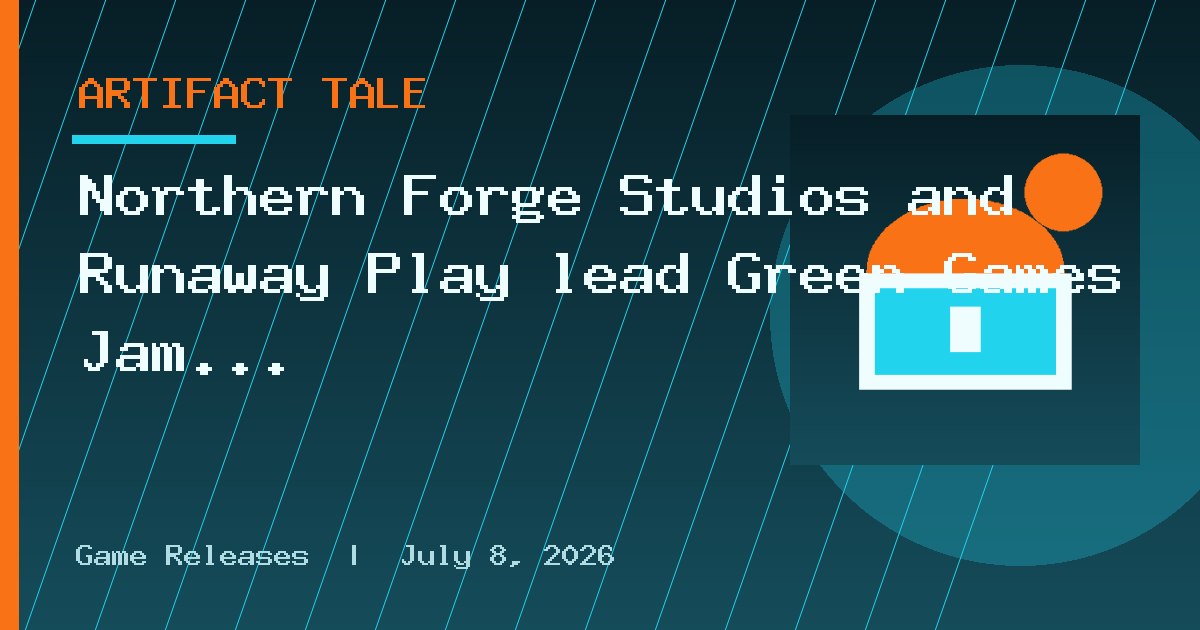 Northern Forge Studios and Runaway Play lead Green Games Jam Awards 2026