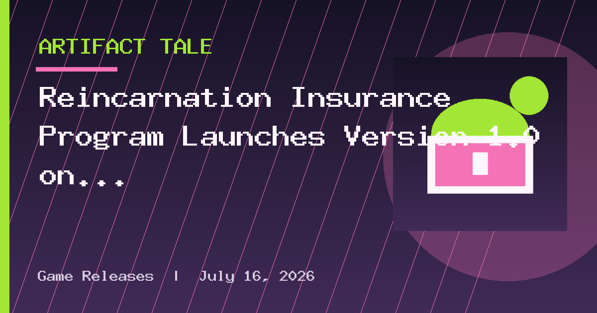 Reincarnation Insurance Program Launches Version 1.0 on Steam; New Trailer